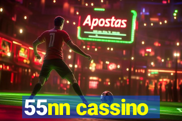 55nn cassino